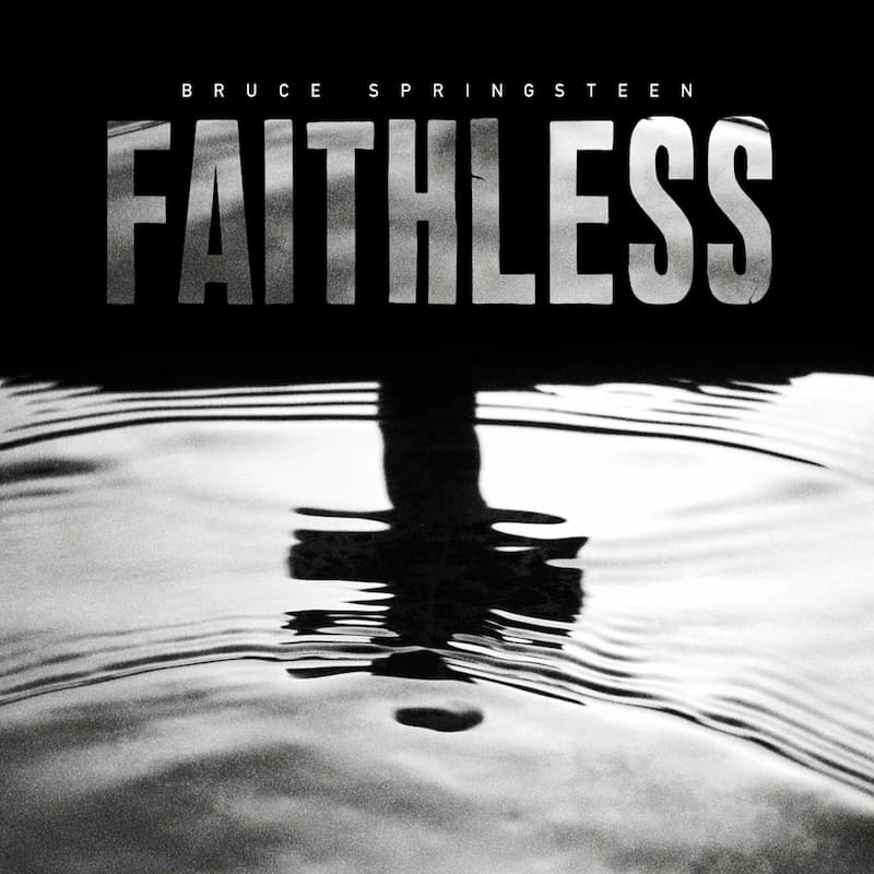 Faithless - Bruce Springsteen