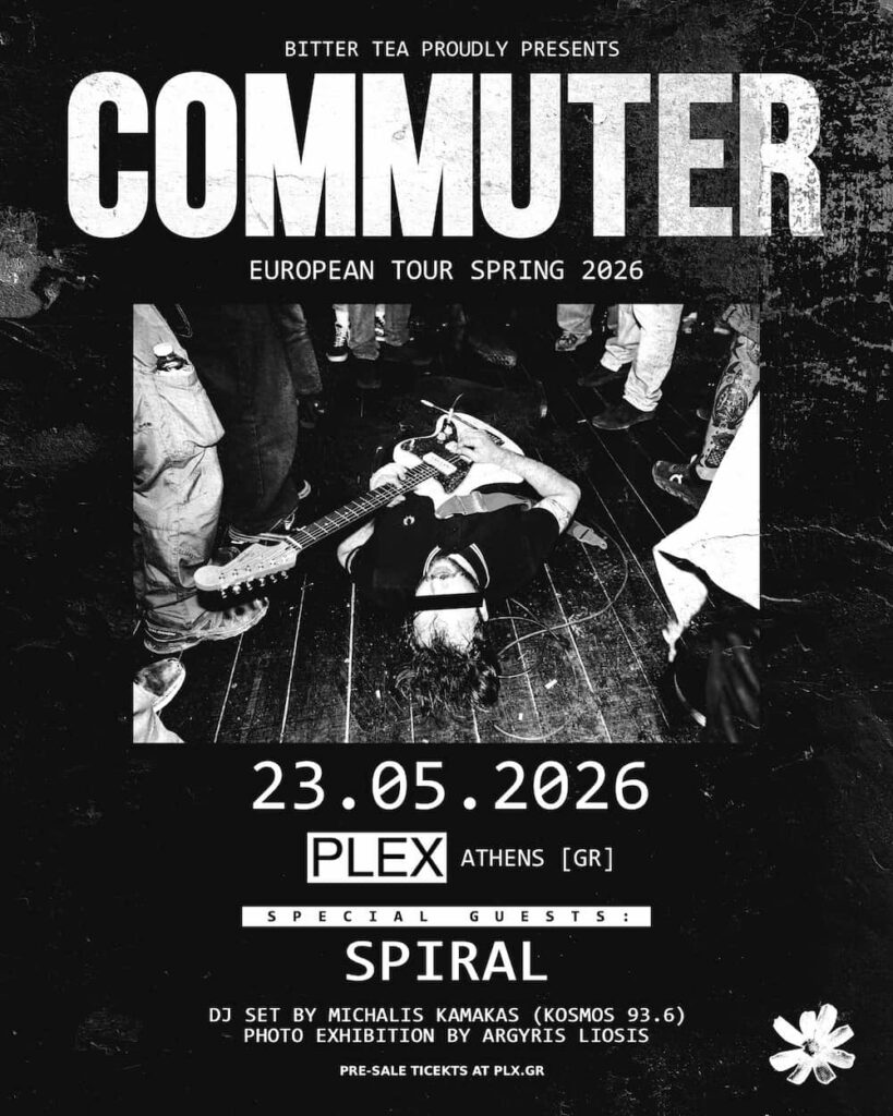 Οι commuter ζωντανά στο Plex – Μαζί με έκθεση φωτογραφίας του Αργύρη Λιόση και after party με τον Μιχάλη Καμάκα