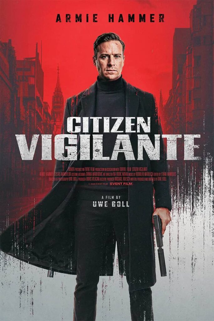 Citizen Vigilante: Το επίσημο trailer για τη νέα ταινία του Uwe Boll με τον Armie Hammer
