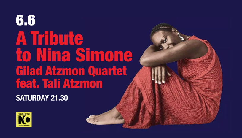 Ένα Ιδιαίτερο Αφιέρωμα στη Nina Simone από το Gilad Atzmon Quartet στο Theatre of the NO