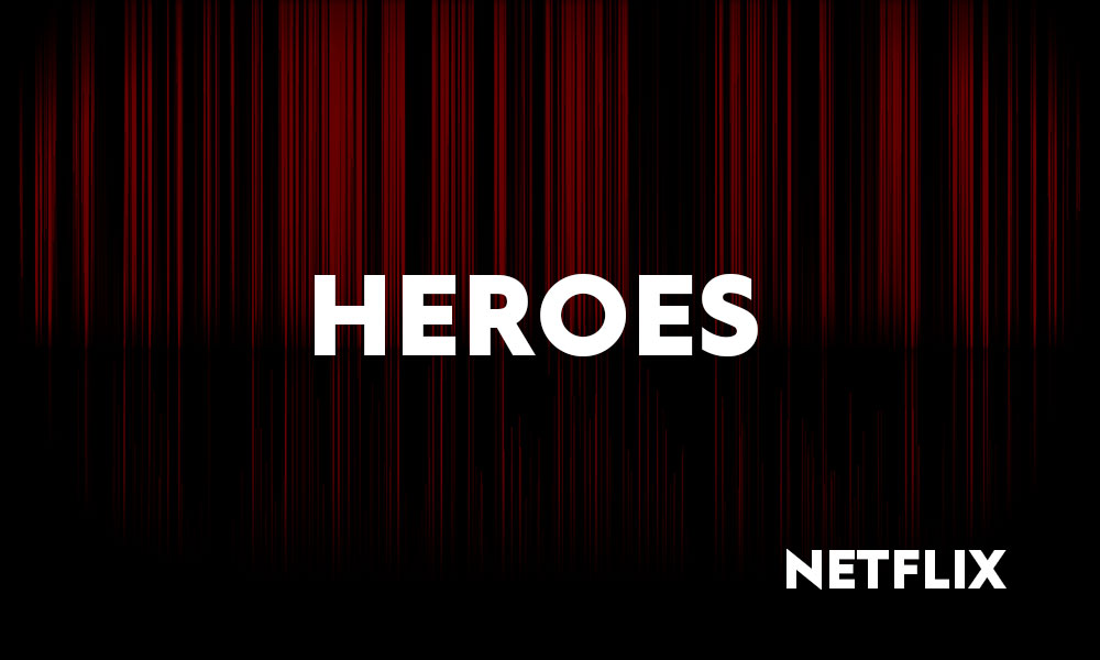 Heroes: Το Netflix έφερε την πιο εθιστική πρώτη σεζόν στην ιστορία της τηλεόρασης