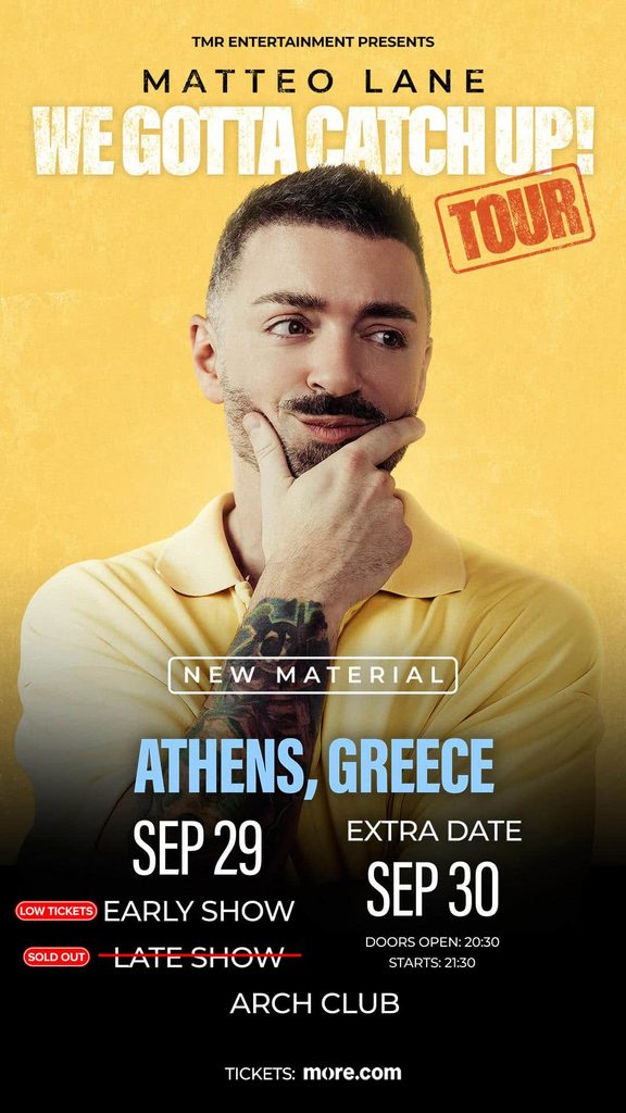 Matteo Lane: Ανακοινώθηκε και τρίτο show στην Αθήνα — Ο δημοφιλής stand-up comedian για πρώτη φορά στην Ελλάδα!